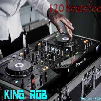 120 Beatz Foo by King Rob