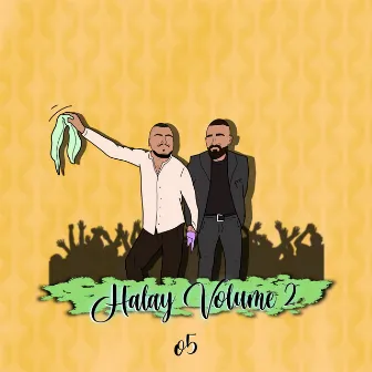 Halay Volume 2 by o5