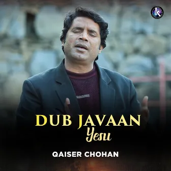 Dub Javaan Yesu by Qaiser Chohan