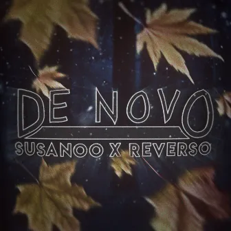 De Novo by Susanoo