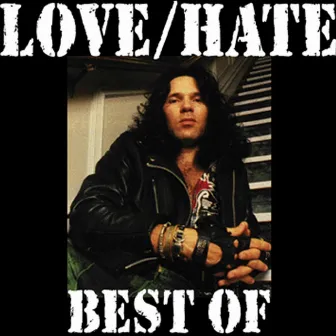 Best Of by Love/Hate