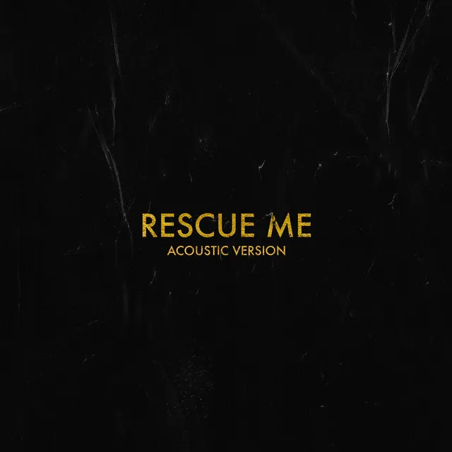 Rescue Me (Acoustic)