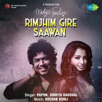 Rimjhim Gire Saawan (From 