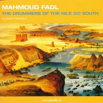 Drummers Of The Nile Go South by Mahmoud Fadl