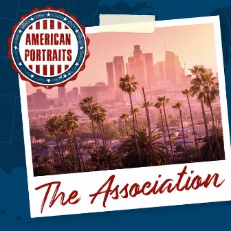 American Portraits: The Association by The Association