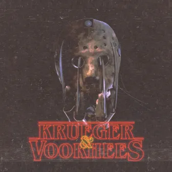 KRUEGER & VOORHEES (Radio Version) by Kydo Chill