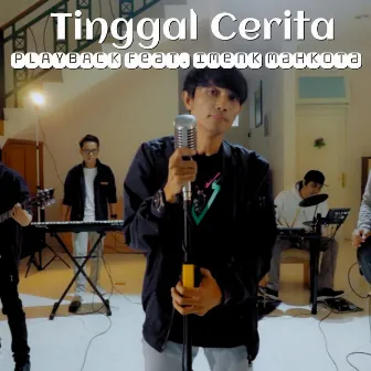 Tinggal Cerita by Playback