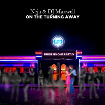 On The Turning Away by Dj Maxwell