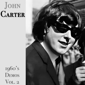 1960's Demos: Vol. 2 by John Carter