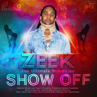 Show Off by Zeek