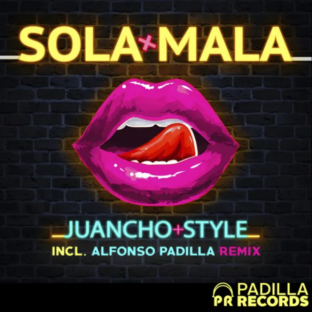 Sola Mala (Alfonso Padilla Remix)