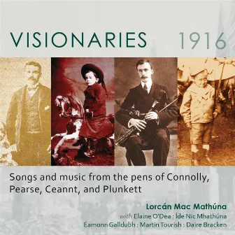 Visionaries 1916 by Lorcan Mac Mathuna