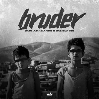 Bruder by BANGWHITE