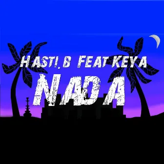 Nada by Hasti B