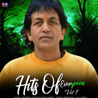 Hits Of Evergreen, Vol. 01 by Rakesh Thakur