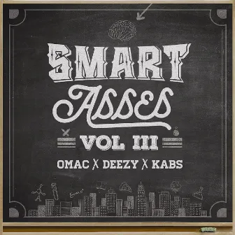 Smart Asses 3 by Nate Deezy