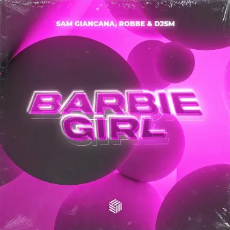 Barbie Girl by Sam Giancana