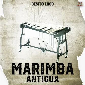 Besito Loco by Marimba Antigua