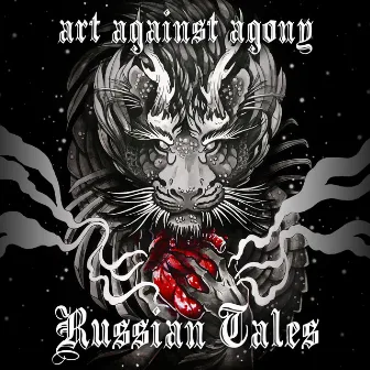 Russian Tales by Art Against Agony