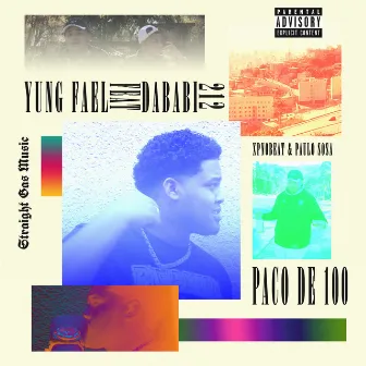 Paco de 100 by Yung Fael