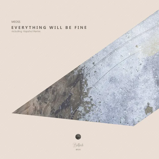 Everything Will Be Fine - Kapshul Remix