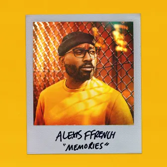 Memories by Alexis Ffrench