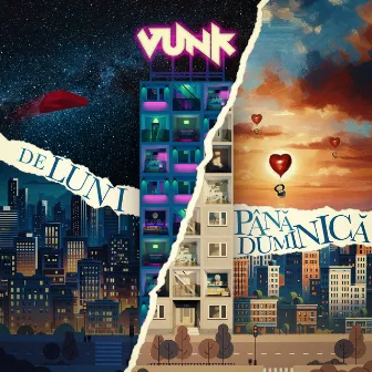 De luni până duminică (Deluxe) by VUNK