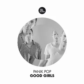 Good Girls by Panik Pop