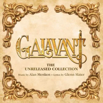 Galavant: The Unreleased Collection (Original Television Soundtrack) by Cast of Galavant