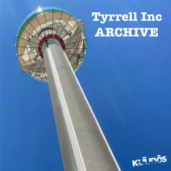 Archive by Tyrrell Inc