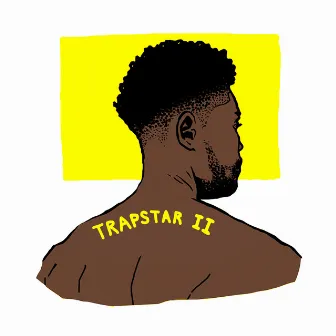 Trapstar II by Kwazi Cort