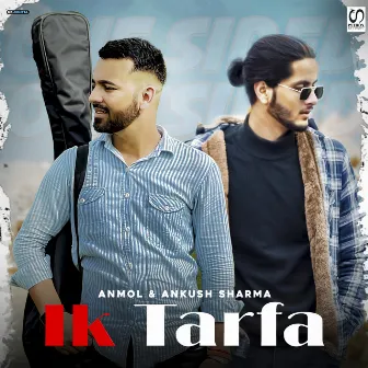 Ik Tarfa by Anmol