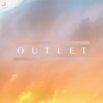 OUTLET by Noah Yager