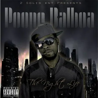 The Nightlife by Poope Balboa