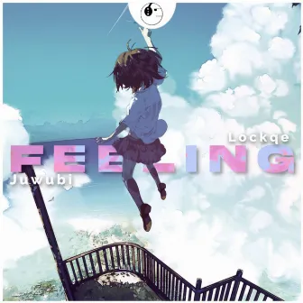 Feeling by Lockqe