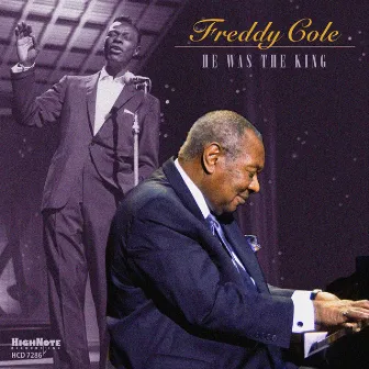 He Was the King by Freddy Cole