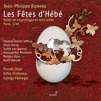 Rameau: Les fêtes d'Hébé, RCT 41 by Gyorgy Vashegyi