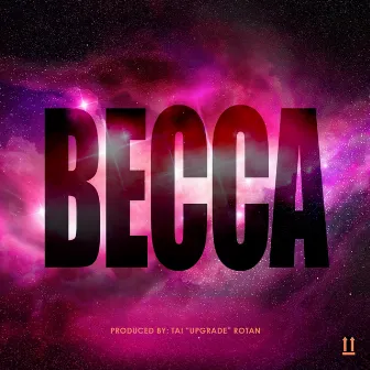 Becca (Instrumental) by Tai Upgrade Rotan