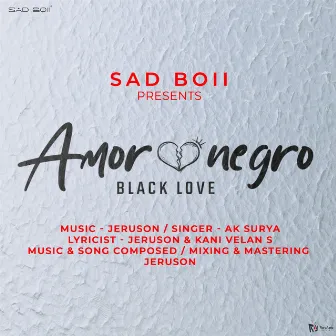 Amor Negro by Ak Surya