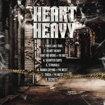 Heart Heavy by King HB