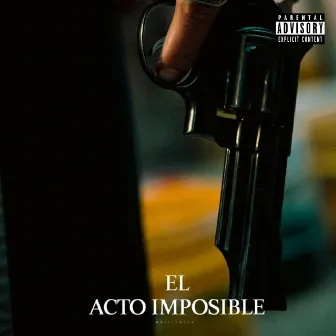 El Acto Imposible by Saymon el Andariego