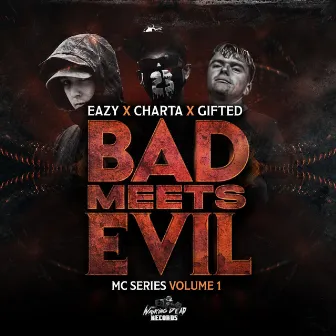 Bad Meets Evil by Charta