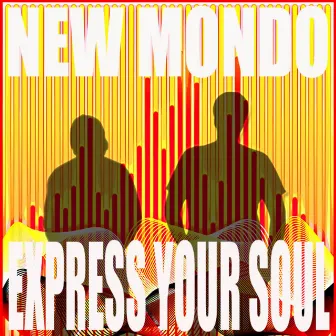 Express Your Soul by New Mondo