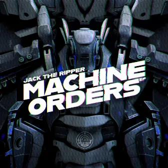 Machine Orders by Jack the Ripper