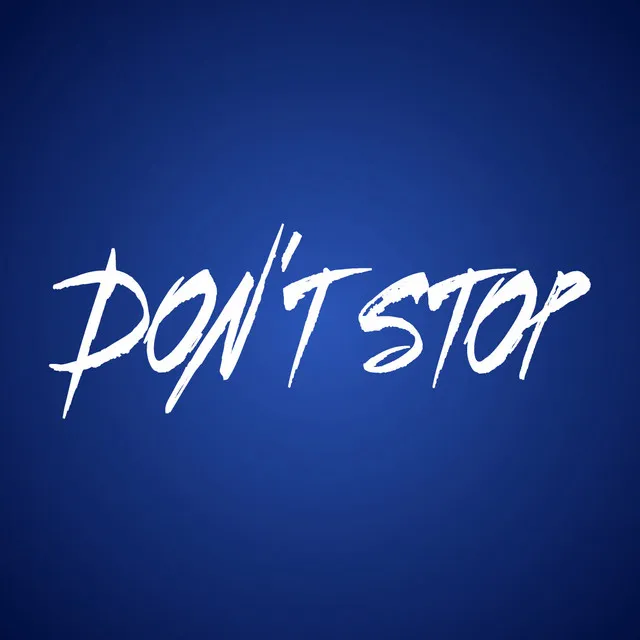 Don't Stop