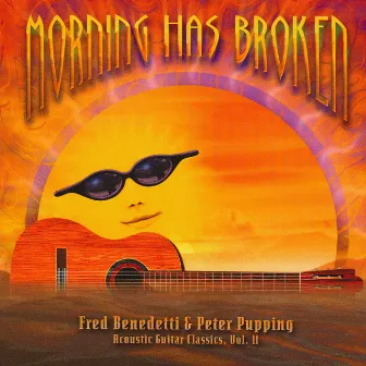 Morninng Has Broken by Fred Benedetti