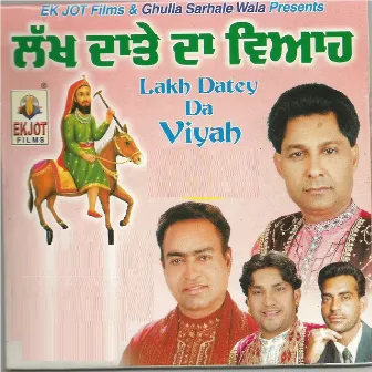 Lakh Datey da Viyah by Vijay Sitara