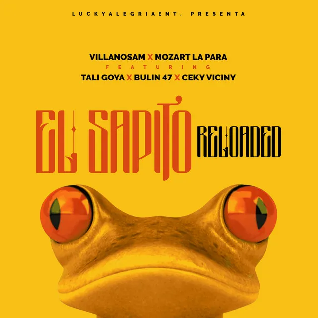 El Sapito - Reloaded