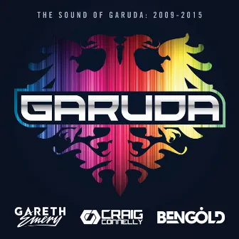 The Sound Of Garuda: 2009-2015 by Ben Gold