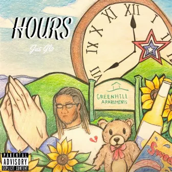 Hours by Ju$ Glo